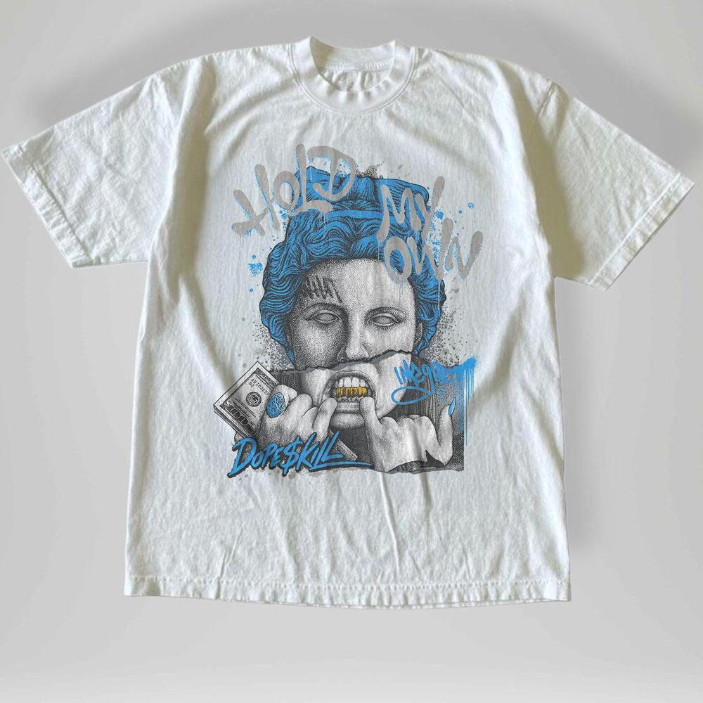 Style University Blue Collection Dopeskill T-Shirt Hold My Own Graphic